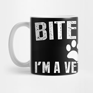 Bite Me I'm A Vet Tech Mug